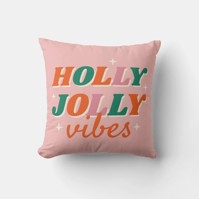 Fun Holly Jolly Vibes Christmas Design Throw Pillow (Front)