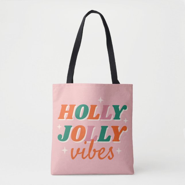 Fun Holly Jolly Vibes Christmas Design Tote Bag (Front)