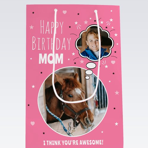 Fun Horse Mom Birthday Thought Bubble Photo Pink Medium Gift Bag