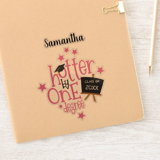 Fun Hotter By One Degree Name Year Graduation Sticker (Notebook)