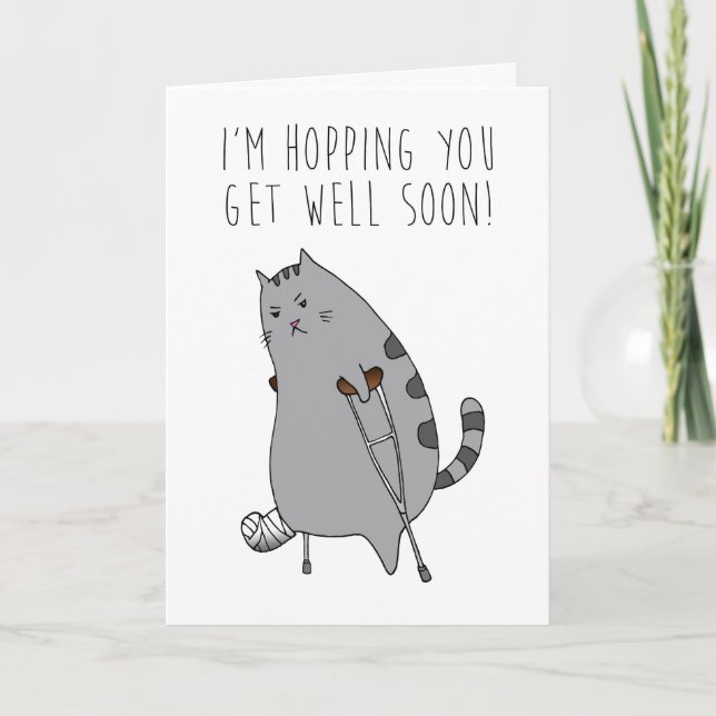 Fun Humor Get Well Feel Better Broken Bone Card (Front)