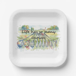 Fun Humor Golf Golfing Quote Life Choices Paper Plates