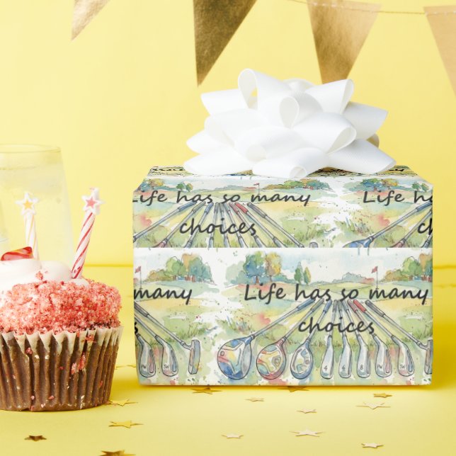 Fun Humor Golf Golfing Quote Life Choices Wrapping Paper (Birthday Party)