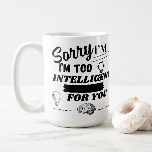 Fun Humor Quote Funny Coffee Mug (With Donut)