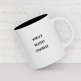 Fun Humor World&#39;s Okayest Coworker Modern Type Mug