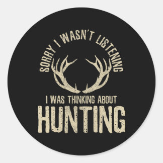 Fun Hunting Quote Saying Deer Venison Elk Hunter G Classic Round Sticker