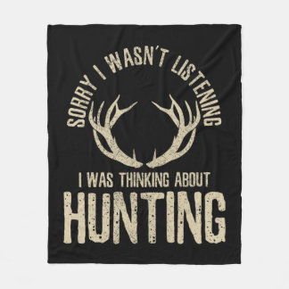 Fun Hunting Quote Saying Deer Venison Elk Hunter G Fleece Blanket
