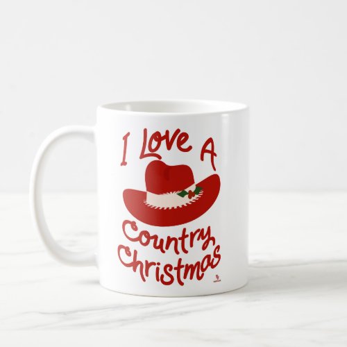 Fun I Love A Country Christmas Cowboy Holiday Coffee Mug