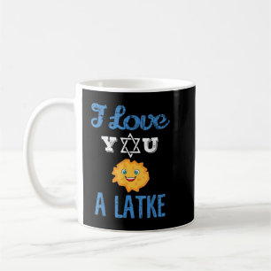 Fun I Love You A Latke Gift for Hannukah and Passo Coffee Mug