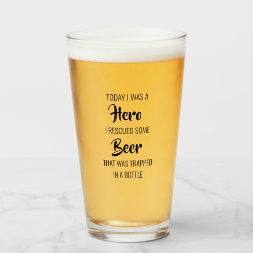 Fun I Was A Hero Beer Glass