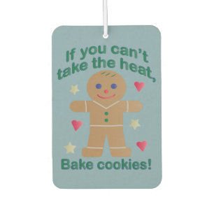 Fun "If You Can't Take the Heat" Gingerbread Man Air Freshener
