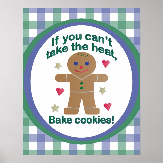 Fun "If You Can't Take the Heat" Gingerbread Man Poster (Front)