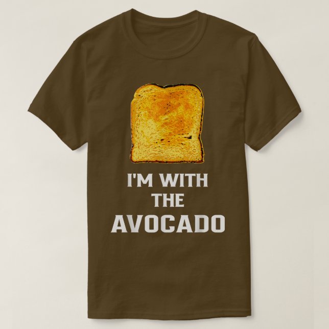 Fun Im with the Avocado Toast Halloween Costume  T-Shirt (Design Front)