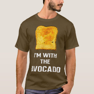 Fun Im with the Avocado Toast Halloween Costume T-Shirt
