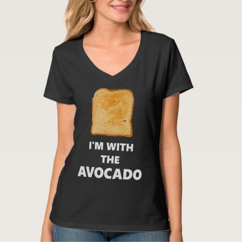 Fun Im with the Avocado Toast Halloween Costume T_Shirt