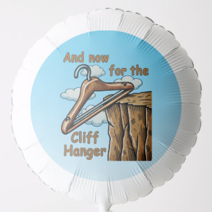 Fun Image of Cliff Hanger with Playful Wordplay Balloon
