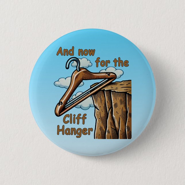 Fun Image of Cliff Hanger with Playful Wordplay Button (Front)