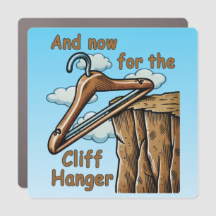 Fun Image of Cliff Hanger with Playful Wordplay Car Magnet