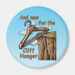 Fun Image of Cliff Hanger with Playful Wordplay Magnet