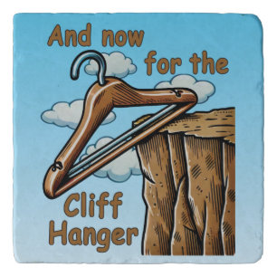 Fun Image of Cliff Hanger with Playful Wordplay Trivet