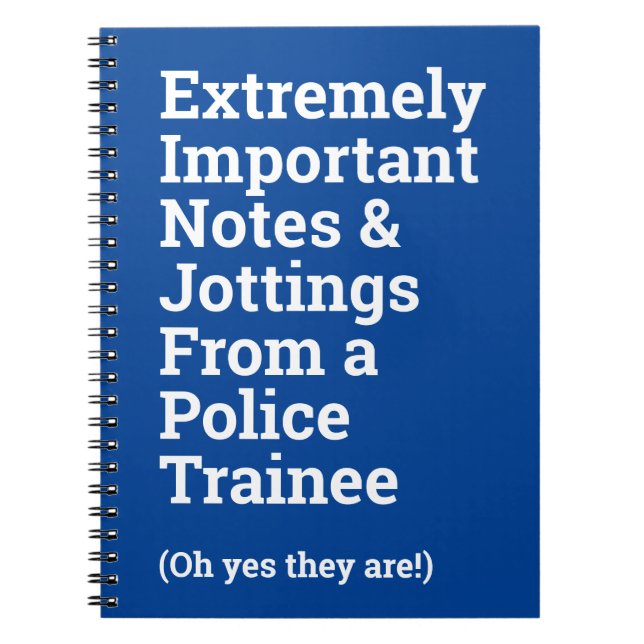 Fun Important Trainee Policeman Notebook (Front)