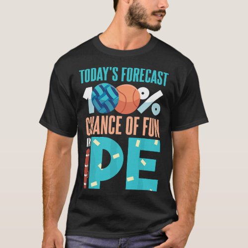 Fun in PE_ School Sport Quote _ Physical Education T_Shirt