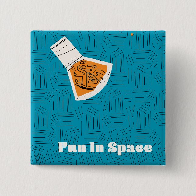 Fun in Space Vintage space poster Button (Front)