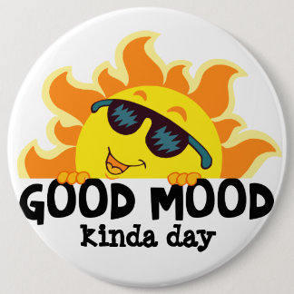 Fun in the sun "Good Mood kinda Day" Button