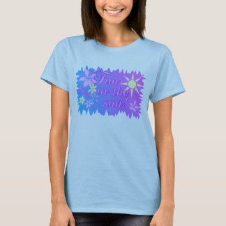 Fun in the Sun T-Shirt