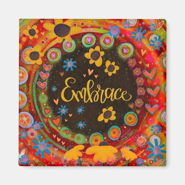 Fun Inspirational Daisies Inspirivity Embrace Magnet (Front)