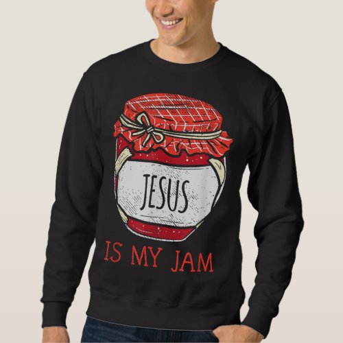 Fun Inspirational Religious Meme Cute Jesus Is My  Sweatshirt