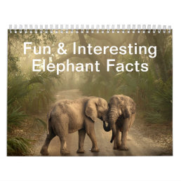 Fun &amp; Interesting Facts About Elephants Calendar