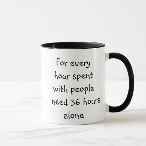 Fun Intorvert Empath Quote Time Alone Mug