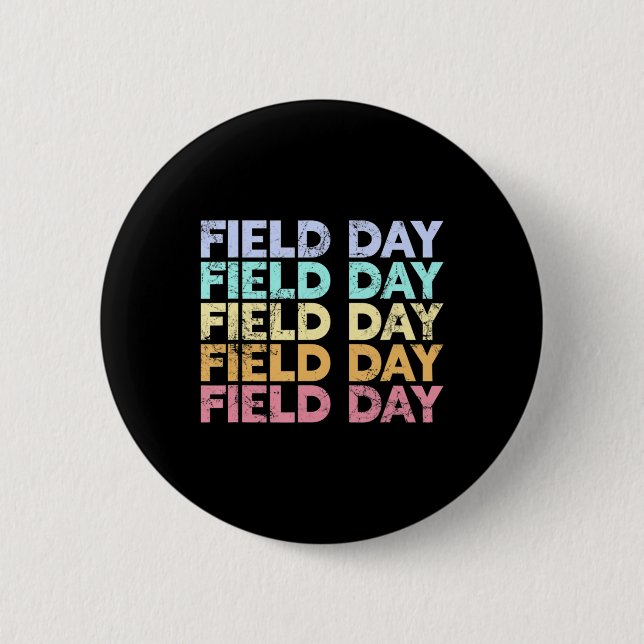 Fun It's Field Day Ya'll Teacher 27 Button (Front)