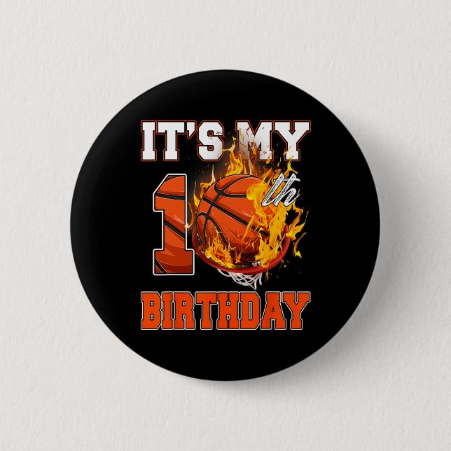 Fun It's My 10th Birthday 10 Years Old Basketball  Button (Front)