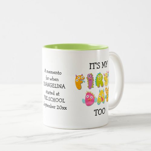 Fun ITS MY FIRST DAY TOO Parent Gift Two_Tone Coffee Mug