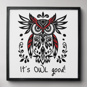 Fun It's Owl Good! Quote Humor Peel And Stick Photo Tile