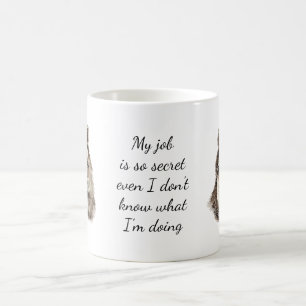 Fun Job Quote Cute Raccoon Animal Work Coffee Mug