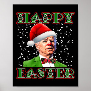 Fun Joe Biden Christmas Confused Easter Biden Poster