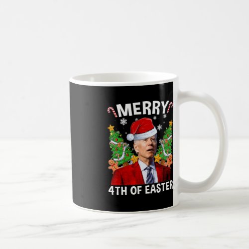 Fun Joe Biden Christmas Santa Hat Merry 4th Of Eas Coffee Mug