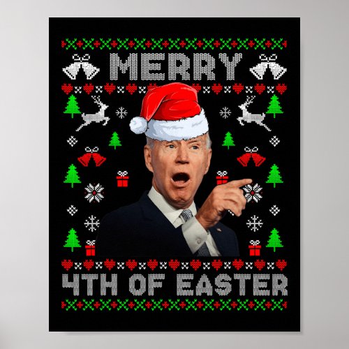 Fun Joe Biden Christmas Santa Hat Merry 4th Of Eas Poster