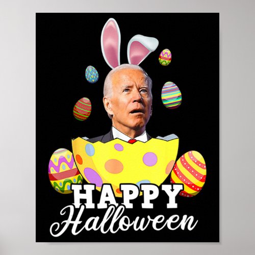 Fun Joe Biden Happy Halloween Confused Easter Bide Poster