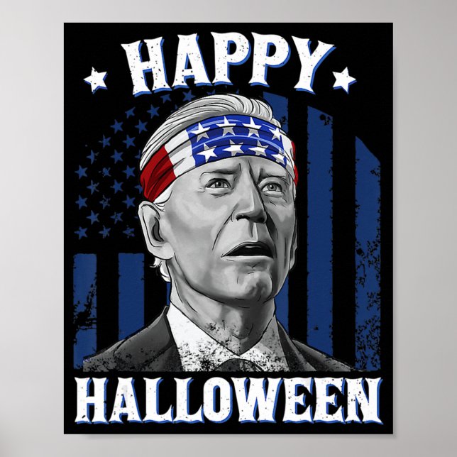 Fun Joe Biden Happy Halloween Confused For 4th Of  Poster (Front)