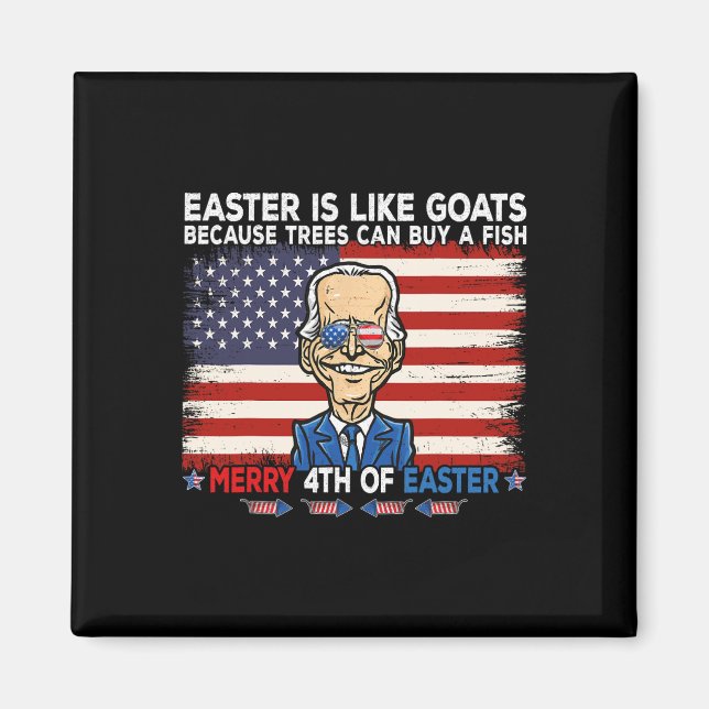 Fun Joe Biden Merry 4th Of Easter Design Fourth Of Magnet (Front)