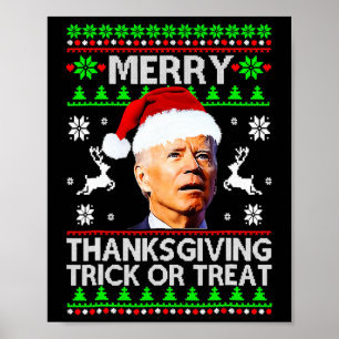 Fun Joe Biden Merry Thanksgiving Trick Or Treat Poster