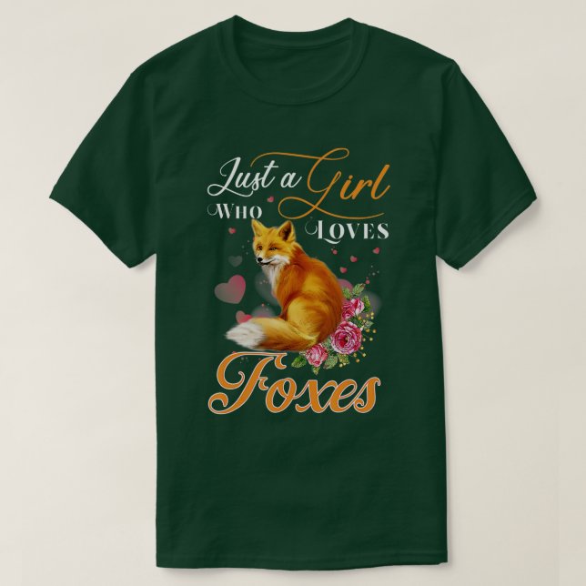 Fun Just a Girl Who Loves Foxes Girls, Women & Coy T-Shirt (Design Front)