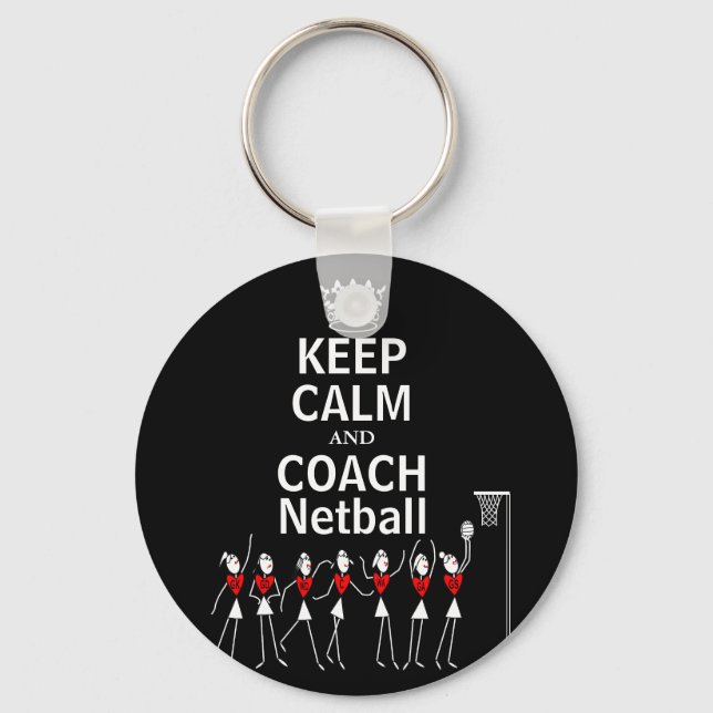 Fun Keep Calm and Coach Netball Design Keychain (Front)