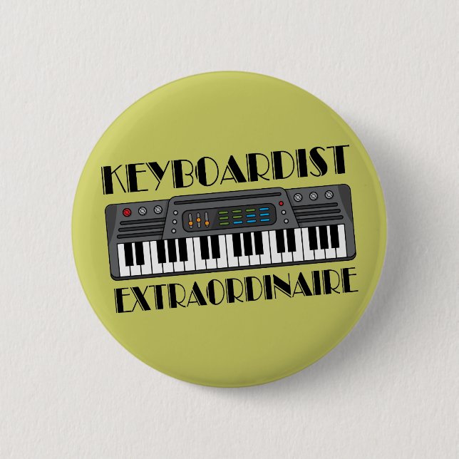 Fun Keyboardist Extraordinaire Music Gift Pinback Button (Front)