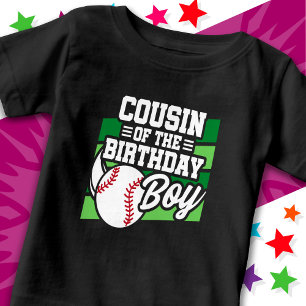 Fun Kids Baseball Party Cousin of the Birthday Boy Baby T-Shirt