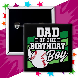 Fun Kids Baseball Party Dad of the Birthday Boy Button